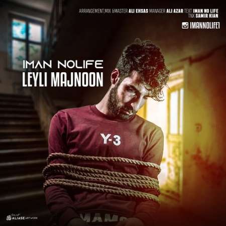 iMan NoLiFe – Leyli Majnoon
